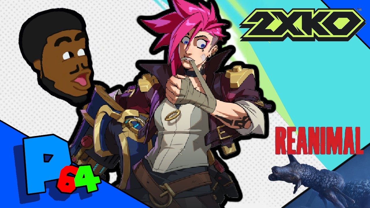 2XKO'in TONIGHT! Then gonna try out Reanimal!