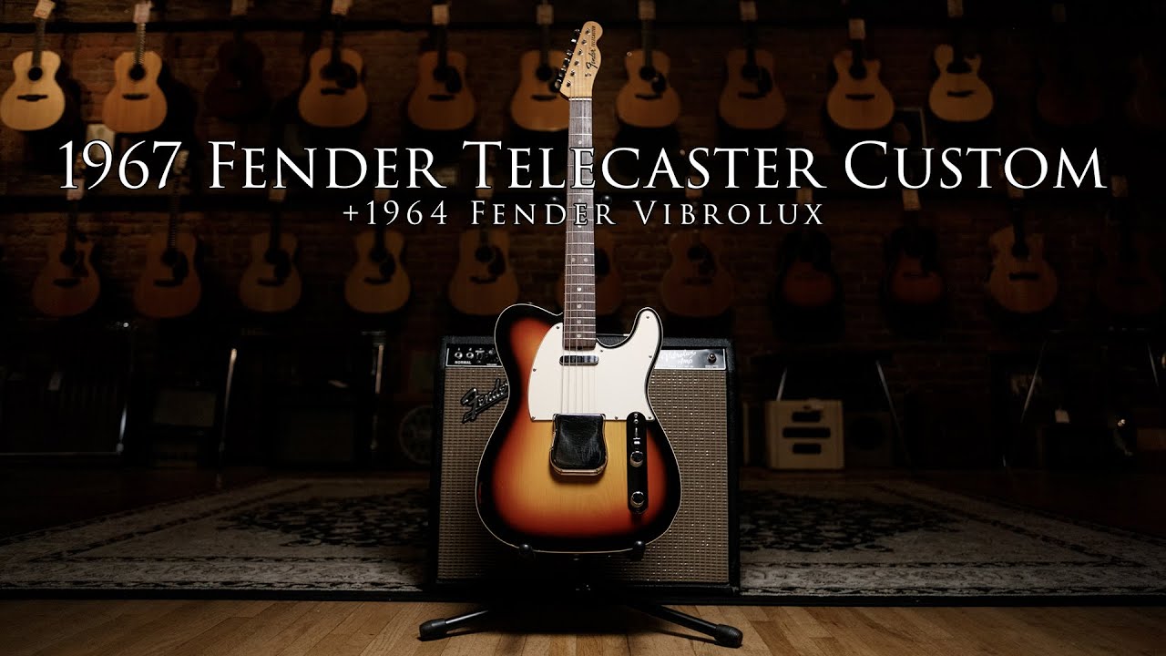 1967 Fender Telecaster Custom and 1964 Fender Vibrolux