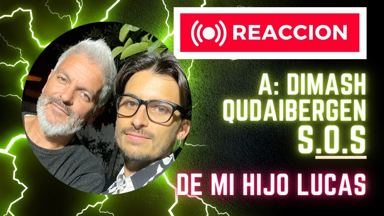 ANALIZANDO LA REACCION DE MI HIJO LUCAS A DIMASH - SOS 2021- EMOCION Y SORPRESA TOTAL- #reacción