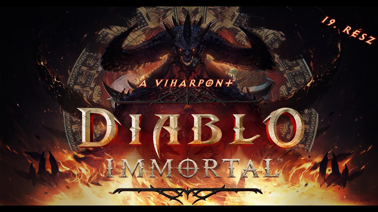 A Viharpont #19 - Diablo Immortal ( BionicKitten & Edward Night )