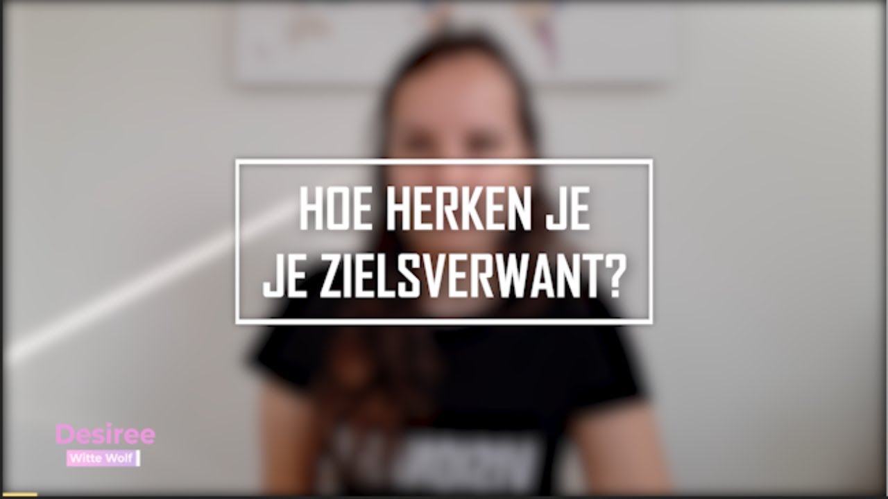 Hoe herken je je zielsverwant?