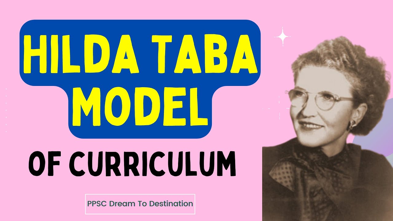 Hilda Taba Model of Curriculum Development