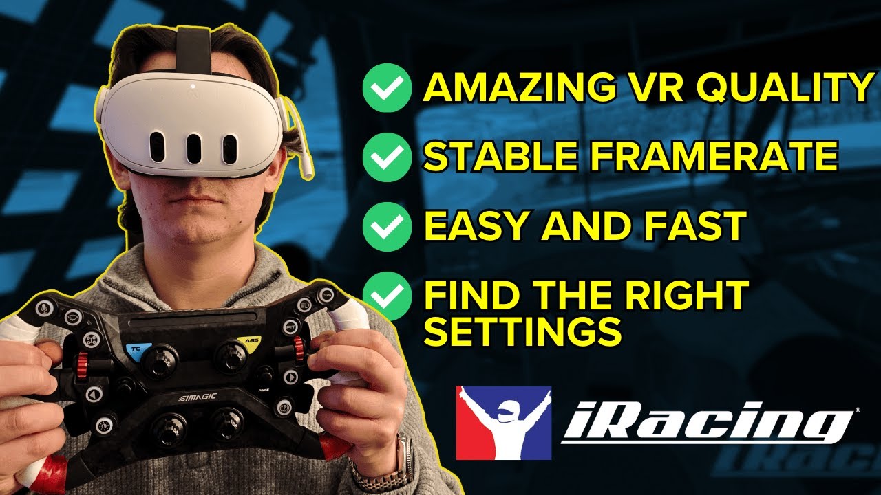 ПОЛНЫЕ И ПРОСТЫЕ настройки QUEST 3 VR для iRacing: лучший FPS + графика!