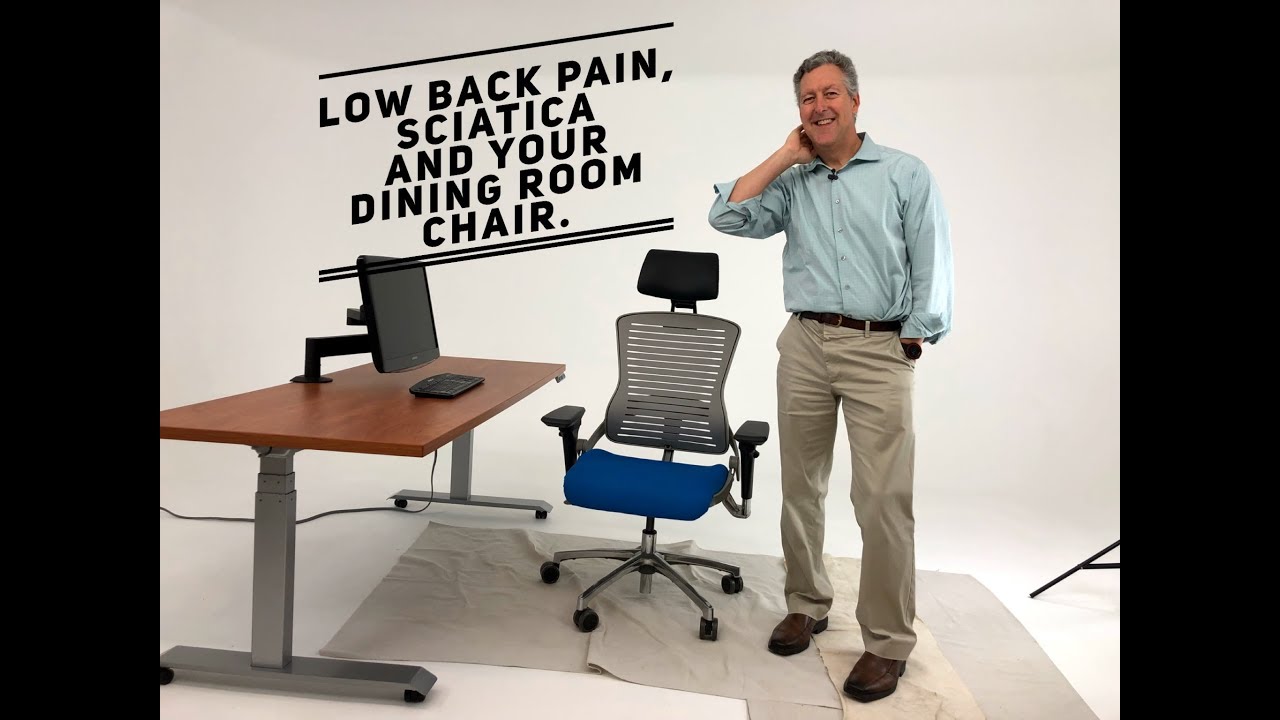 Dining room chairs, Low Back Pain, Sciatica and how a Lumbar Cushion can help!