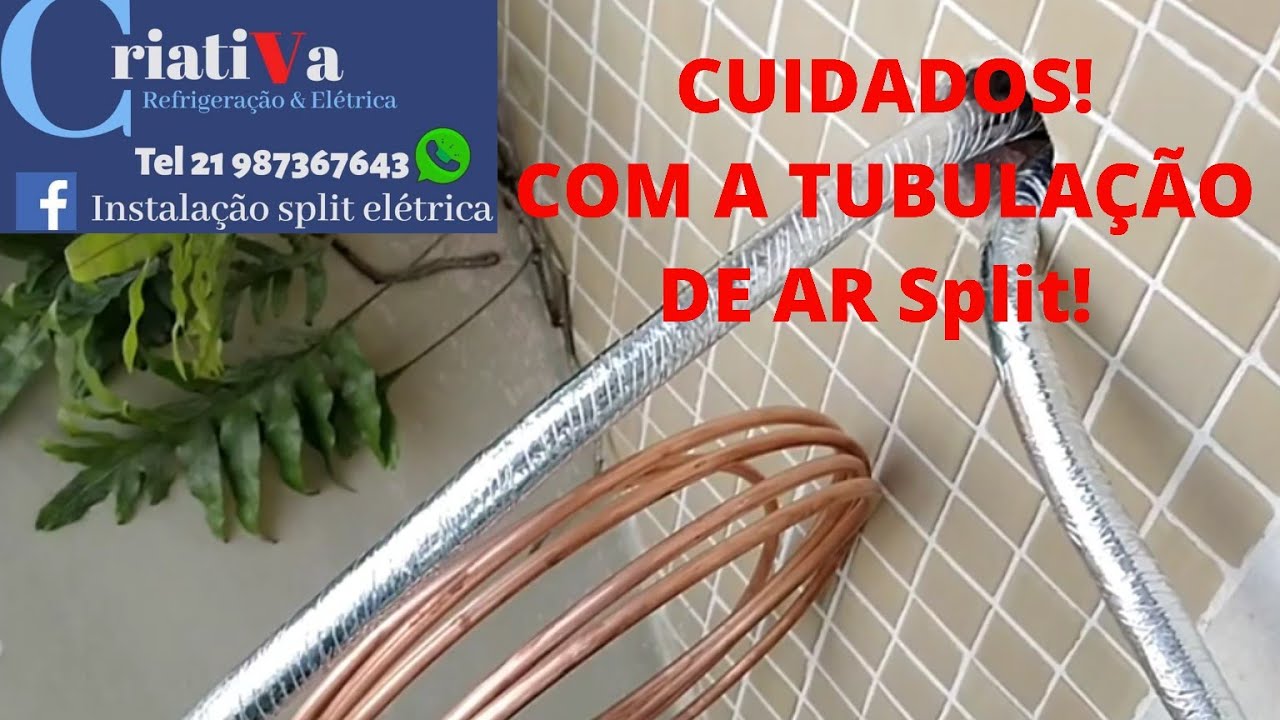 Tubulação de ar condicionado split, cuidados que se deve ter na hora da instalação!