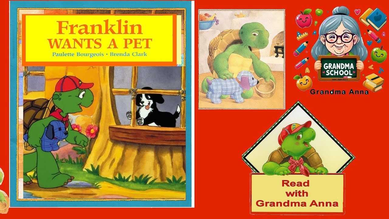 Franklin Wants A Pet by Paulette Bourgeois- read aloud by Grandma Anna #kidsreadaloud @AnnaLMejia