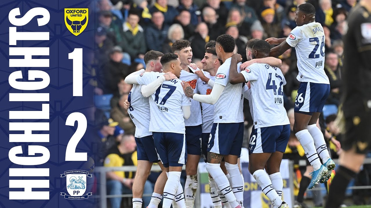 Highlights | Oxford United 1-2 PNE