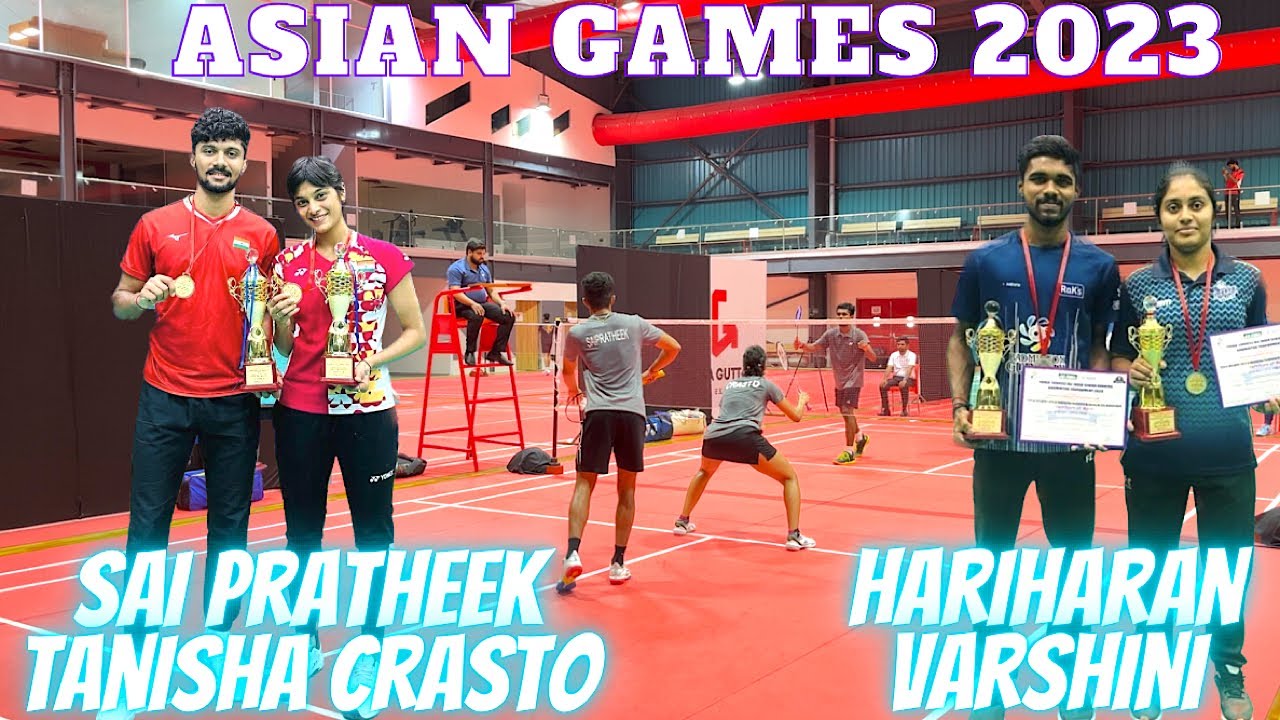 HARIHARAN/VARSHINI vs SAI PRATHEEK/TANISHA || Mixed Doubles || Selection Trails - Asian Games 2023