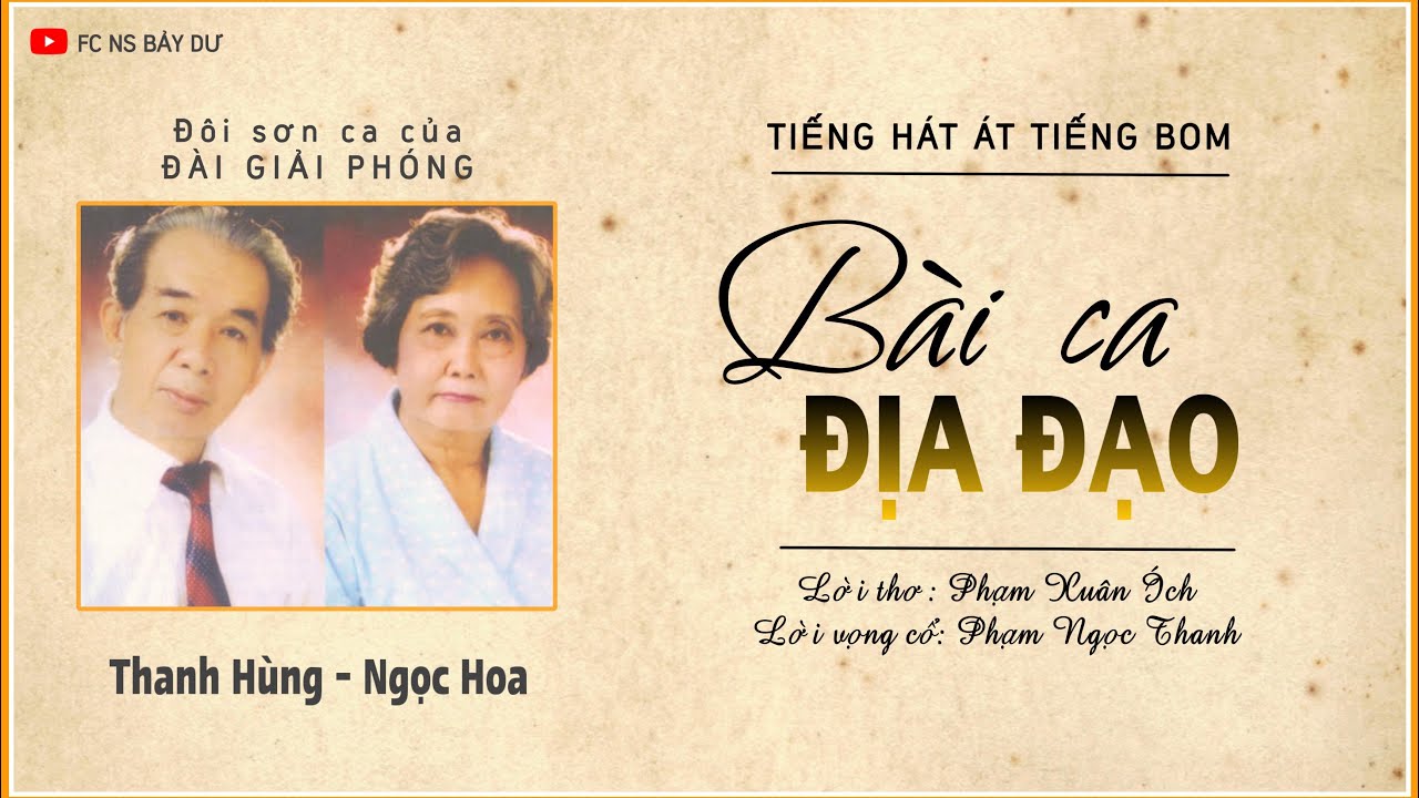 BÀI CA ĐỊA ĐẠO | Tiếng hát Thanh Hùng - Ngọc Hoa đôi sơn ca của Đài giải phóng
