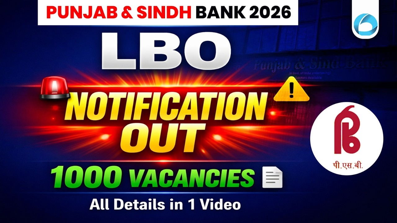 Punjab and Sind Bank LBO 2026 Notification Out 🔥 1000 Vacancies | Full Details