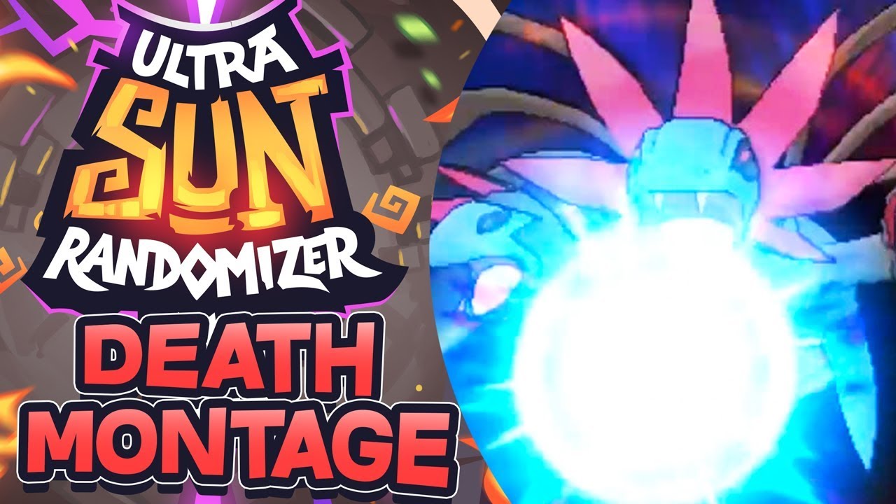 DEATH MONTAGE!! - Pokemon Ultra Sun RANDOMIZER Nuzlocke w/ NumbNexus
