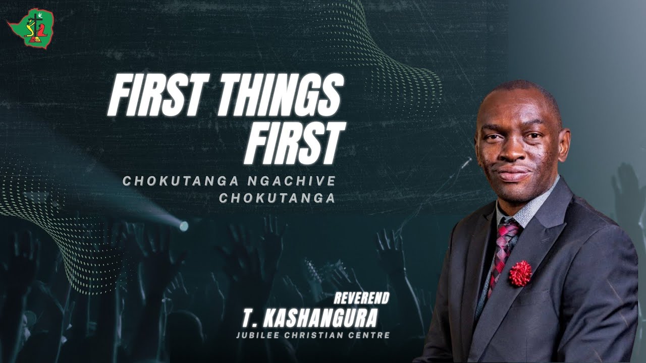 Reverend Kashangura | First Things First | 12-01-26
