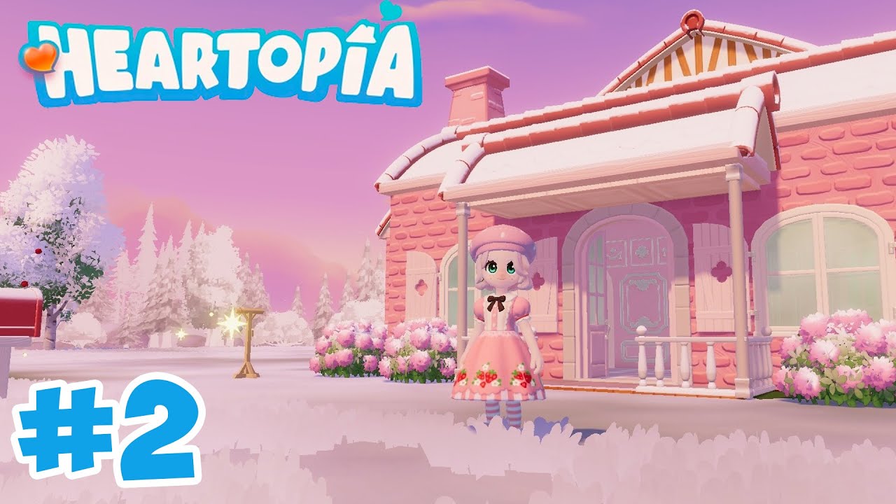 Heartopia: Let's make the most beautiful house and level up hobbies! - Let's Play #2