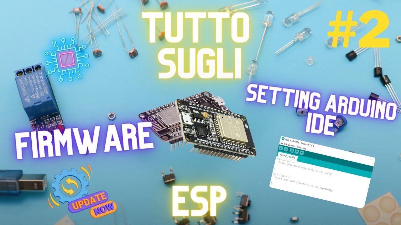 Tutto Sugli ESP#2: Flashing del Firmware e Setup Arduino IDE - ESP8266