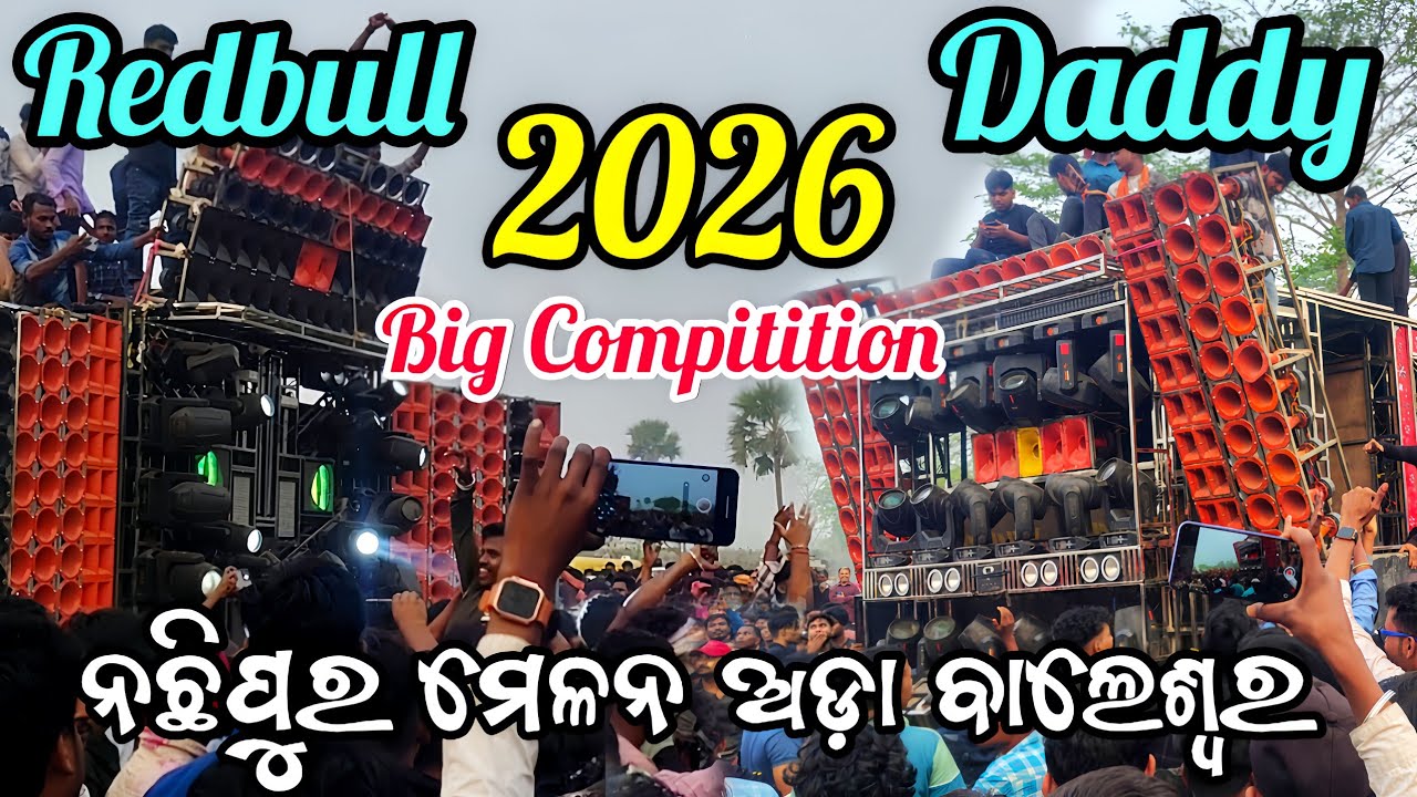 DJ DADDY POWER VS DJ REDBULL !! FACE TO FACE COMPITITION !! NACHHIPUR ADA BALASORE 