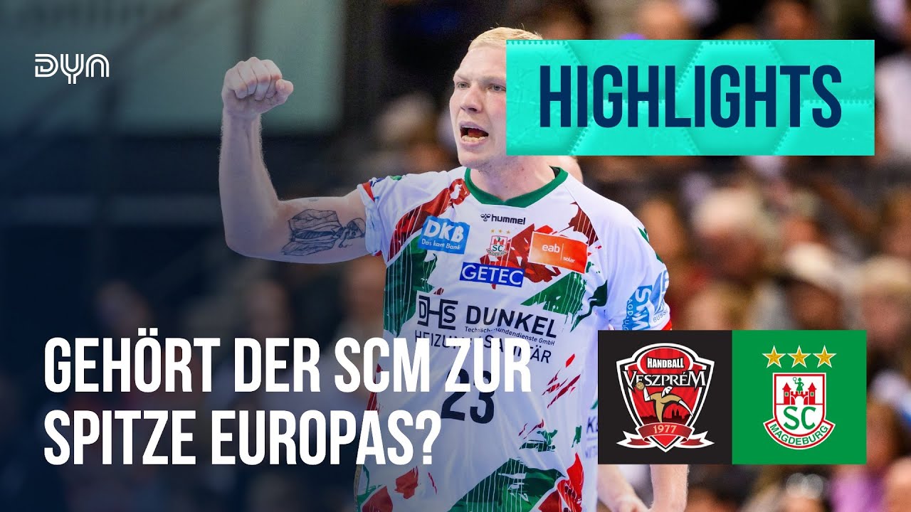 Highlights: One Veszprem - SC Magdeburg (Saison 2024/25) EHF Champions League | Dyn Handball