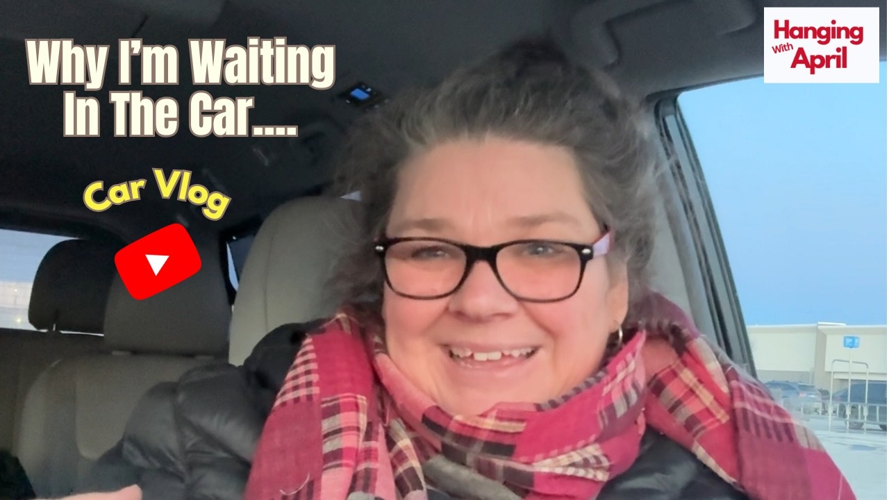 Sitting At Walmart  -Talking About Being Intentional - Car Vlog