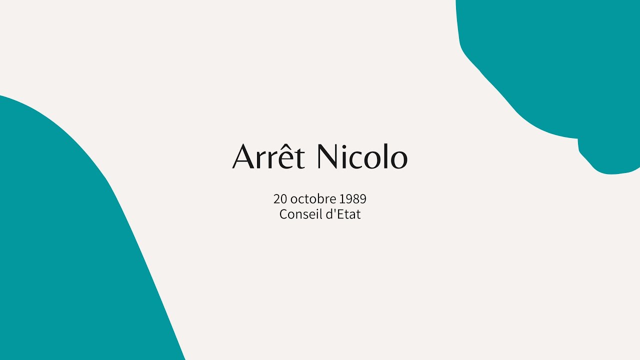 Arrêt Nicolo, Conseil d'Etat, 1989 - droit administratif