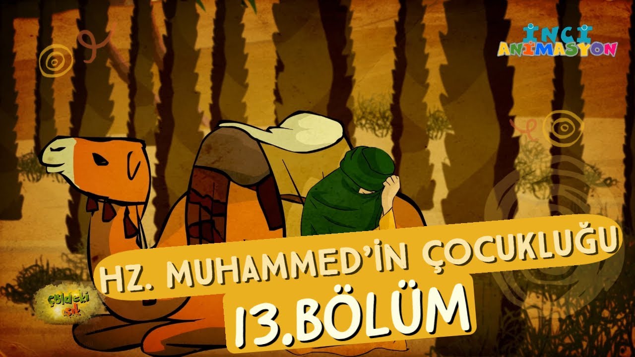 Çöldeki Işık / Hz. Muhammed'in (s.a.v.)  Hayatı - 13. Bölüm