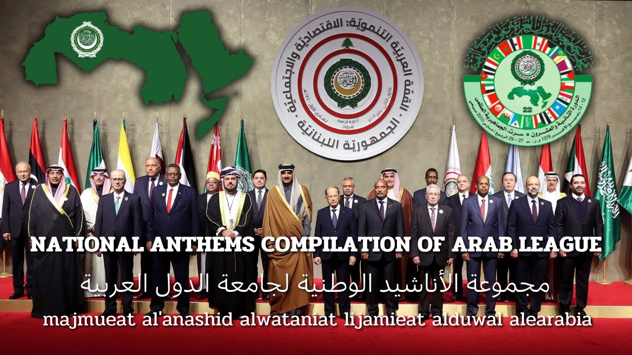 National Anthems Compilation of Arab League