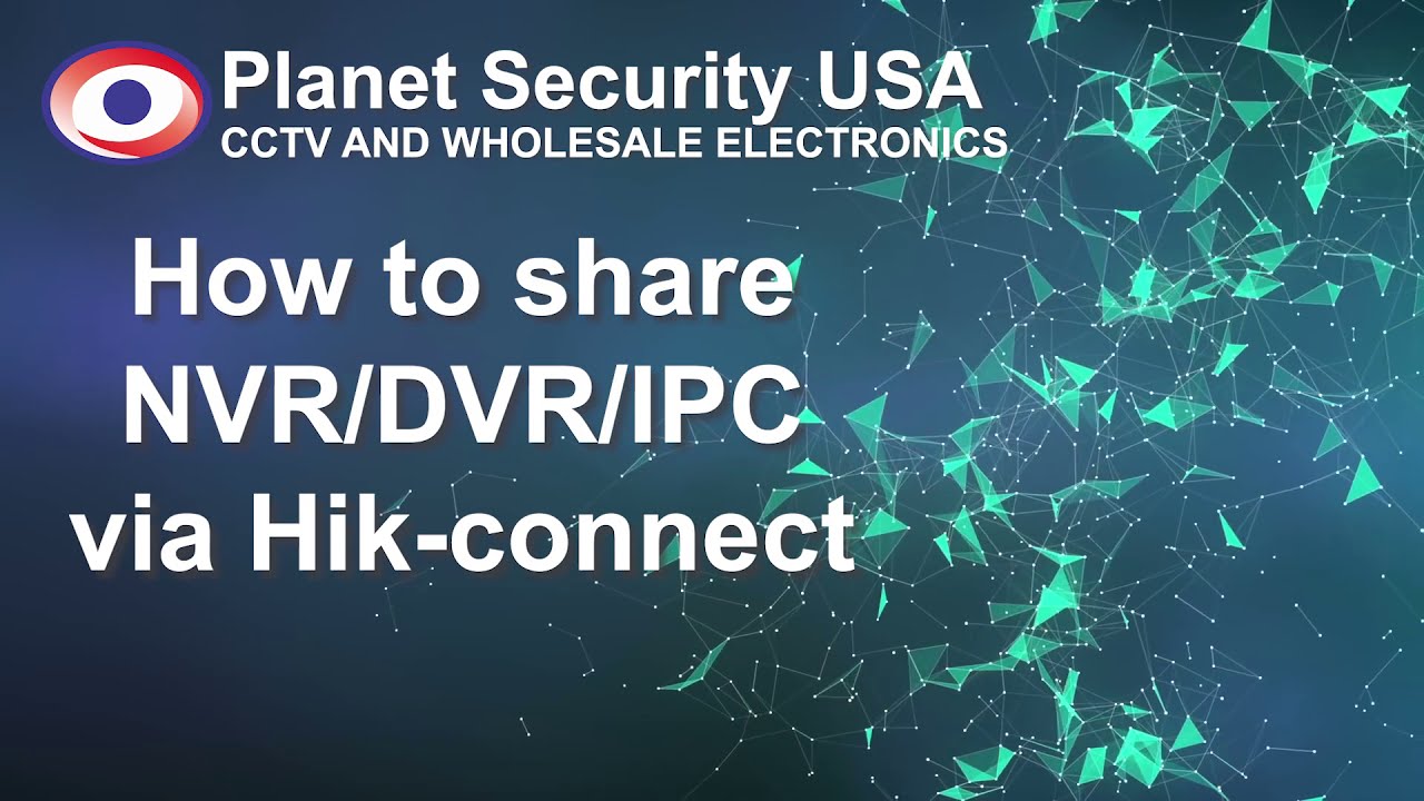 How to share NVR DVR IPC via Hik connect