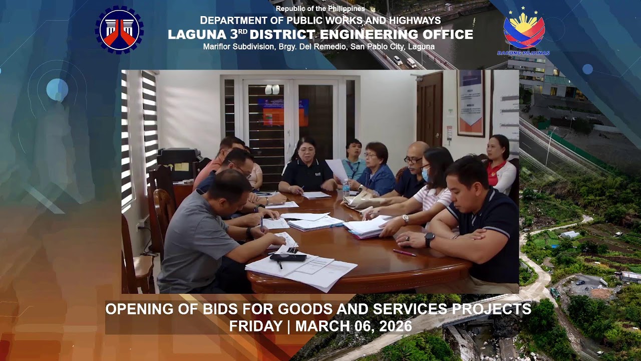 DPWH Laguna 3rd DEO - Opening of Bids for Goods and Services Projects | March 06, 2026