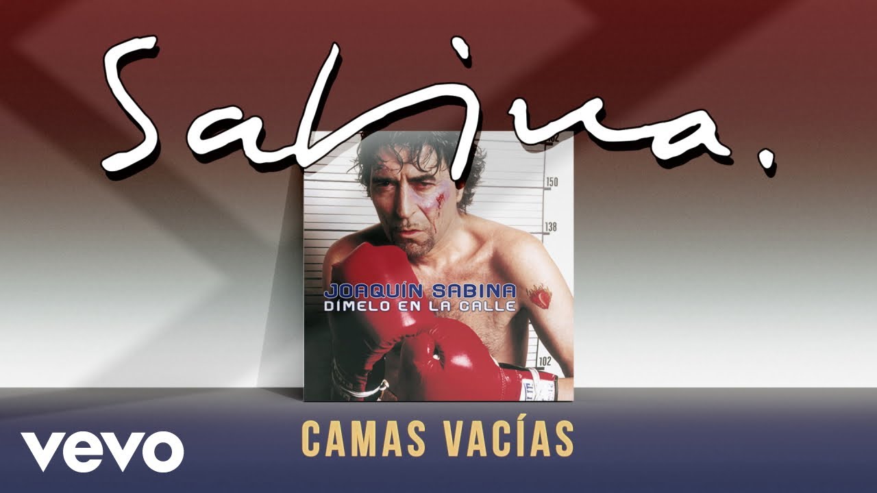 Joaquin Sabina - Camas Vacias