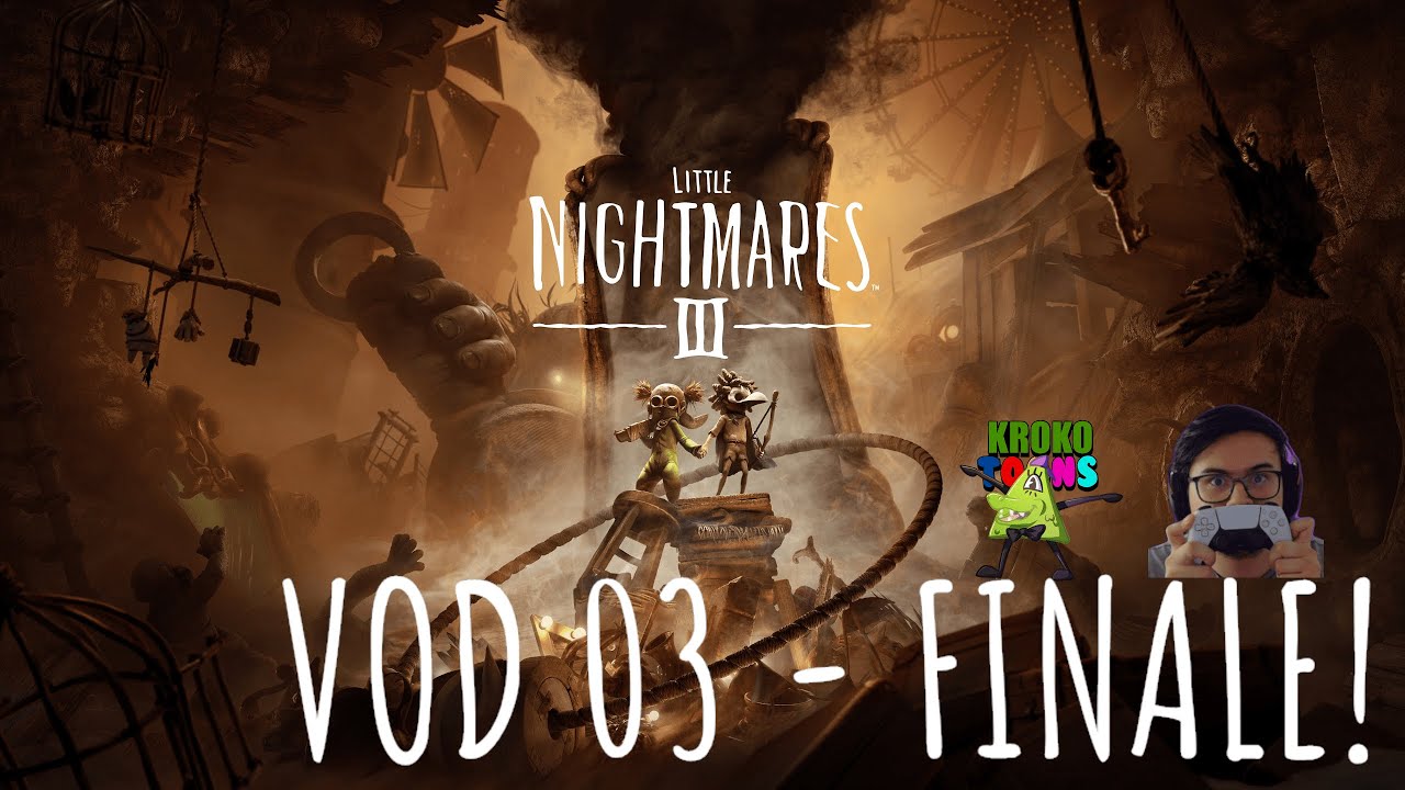 Little Nightmares 3 [PC] #03 - FINALE!