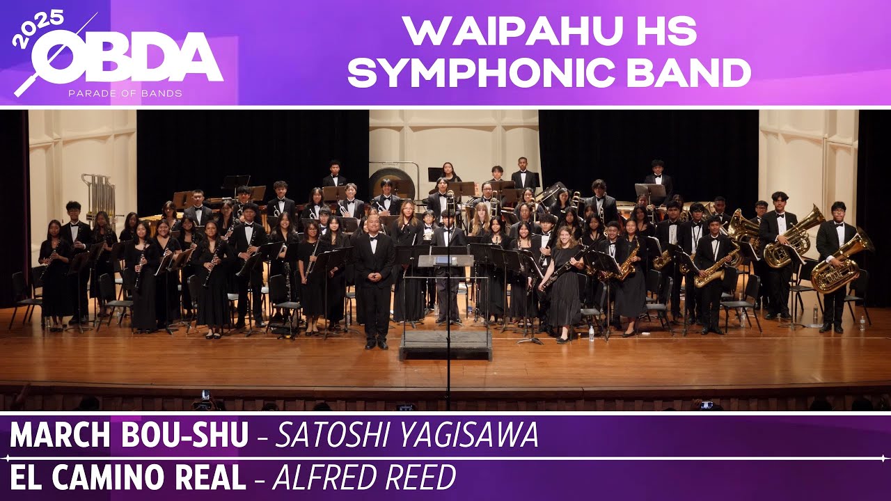 ① March Bou-Shu ② El Camino Real | Waipahu HS Symphonic Band | 2025 OBDA Parade of Bands