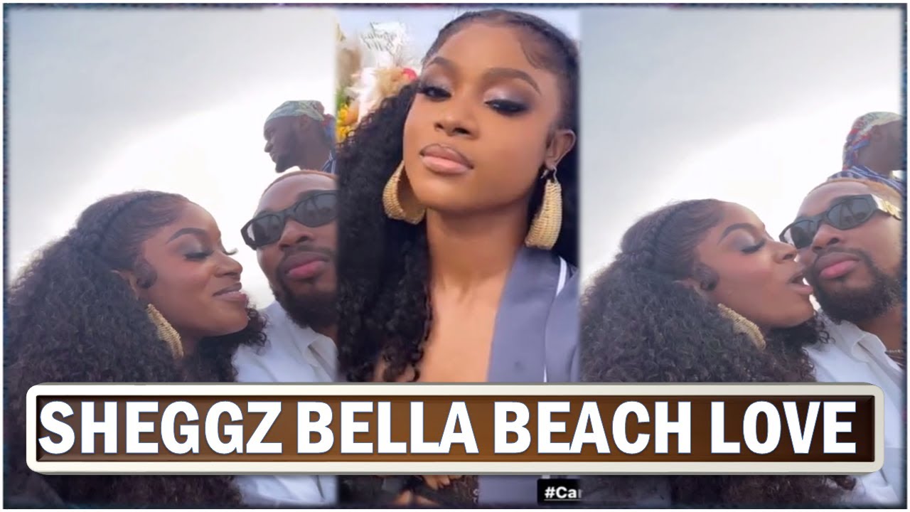 Sheggz Takes Bella To The Beach For Her Birthday Celebrations Commence !!! #BBNAIJA