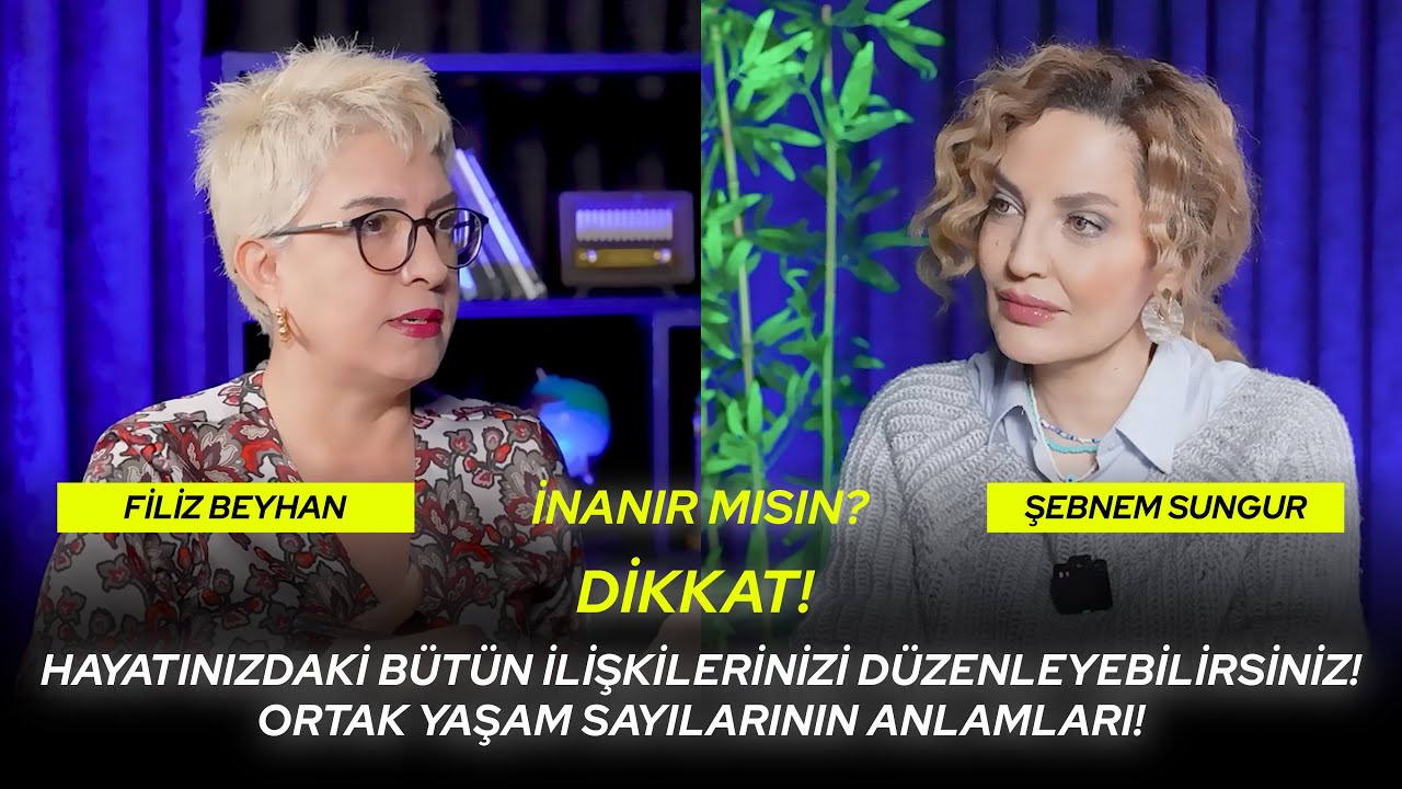 DİKKAT! Hayatınızdaki bütün ilişkilerinizi düzenleyebilirsiniz! Ortak yaşam sayılarının anlamları!