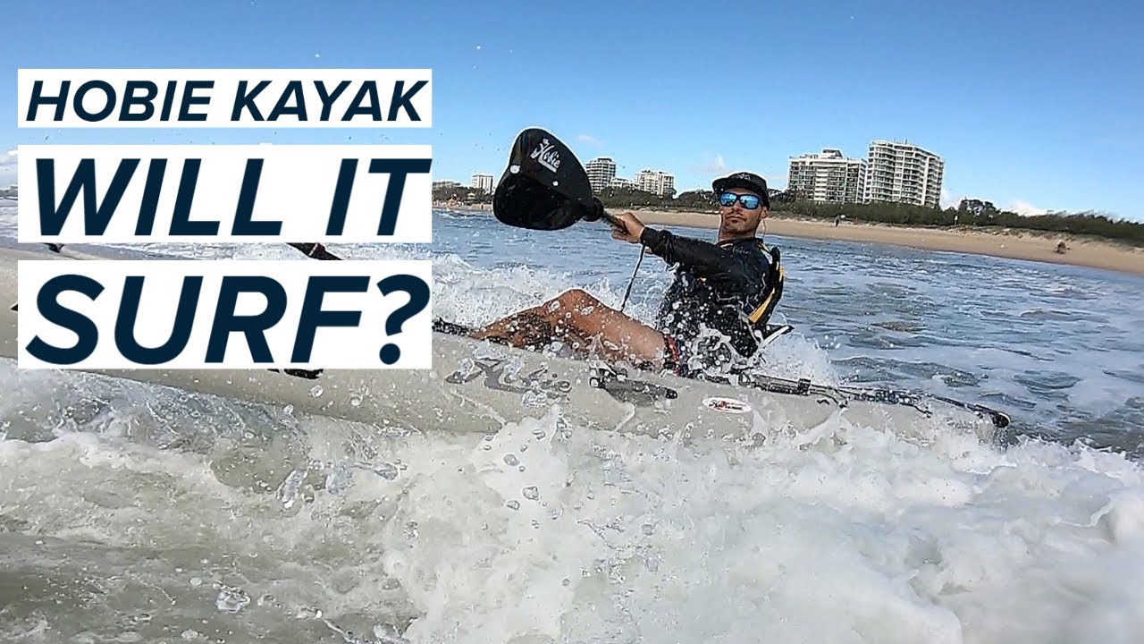 Hobie Kayak Will It Surf? 1st Trial in the surf