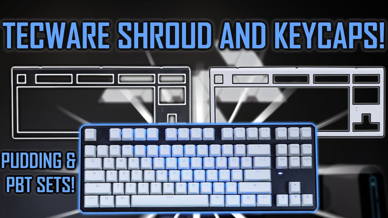 Tecware Keycaps & Shroud Review - Modular Keyboard Customization On A Budget!