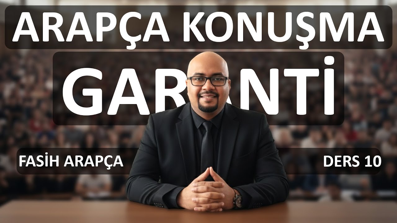 Sıfırdan Günlük Arapça Konuşma Dersleri - Ders 10