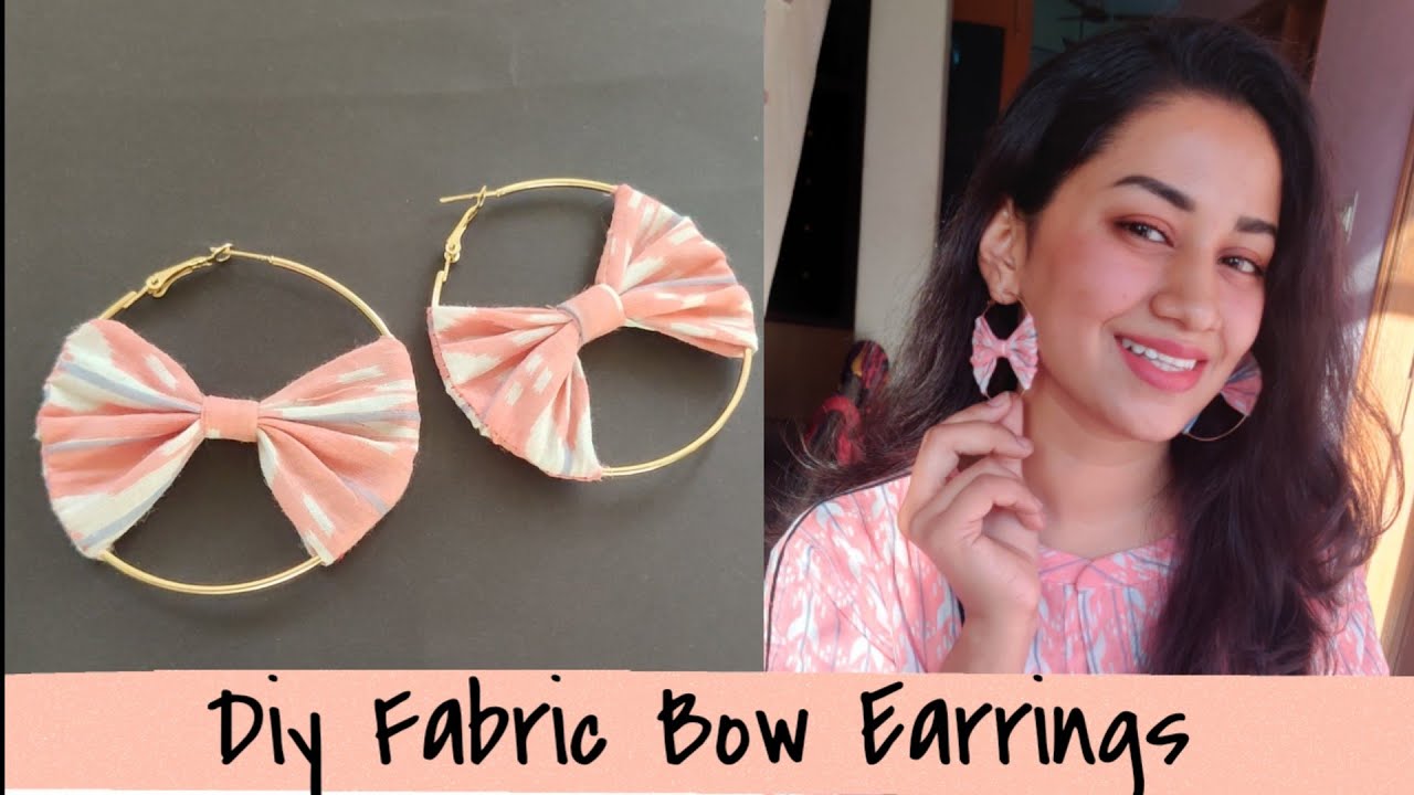 #Bowearrings Diy-Cute Bow Earrings | Handmade Earrings // Fabric Bow Earrings | hoop earrings making