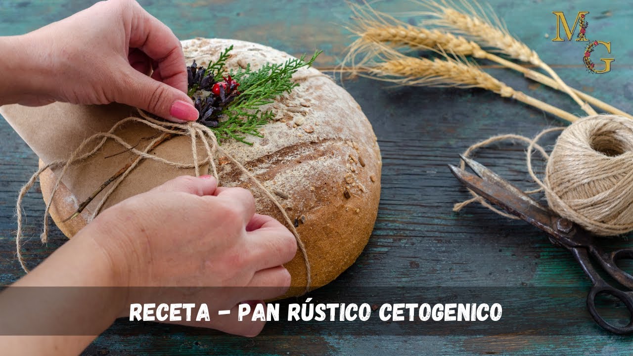 RECETA Pan r&uacute;stico Cetogenico