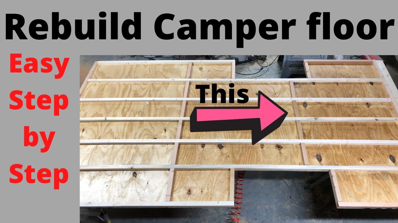 EP 130 Rebuild vintage camper floor step by step 1954 King retro RV. Plywood and lumber