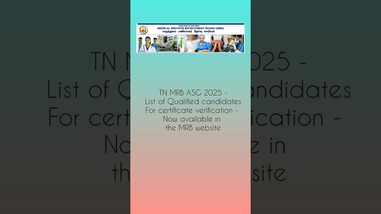 TN MRB ASG 2025 List of candidates called for Certificate verification & Cutoff marks 