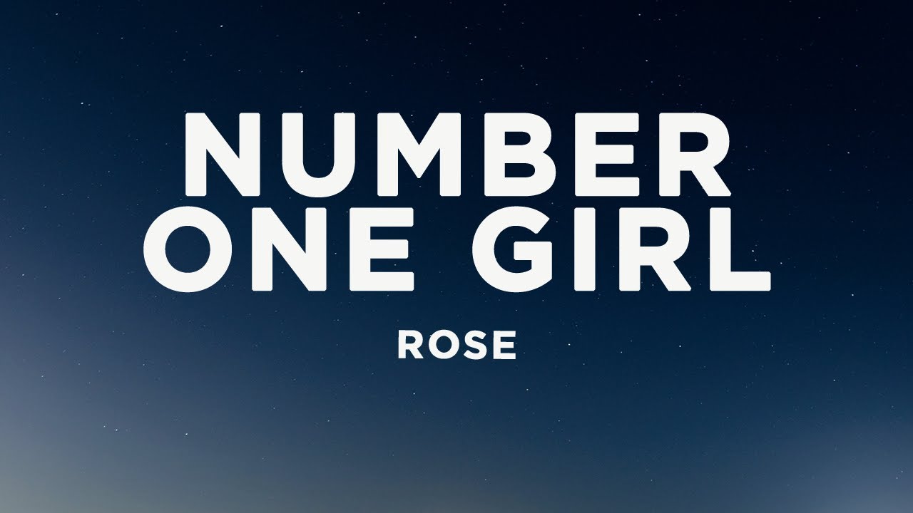 ROSÉ - number one girl (Lyrics)
