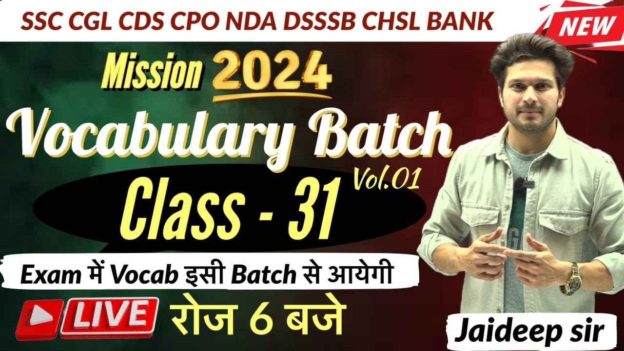 Vocab Batch Class 31 with Mock Test || CGL MTS CHSL CPO CDS NDA DSSSB🔥Vocab by Jaideep sir