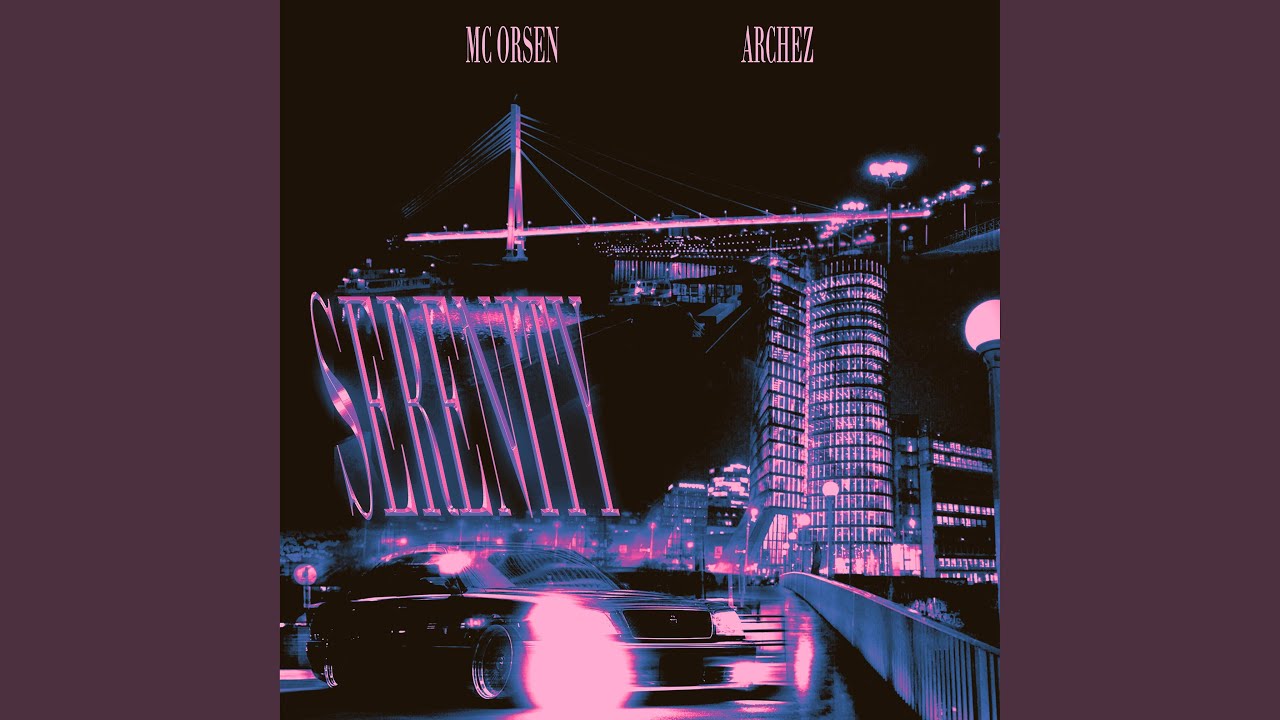 SERENITY (feat. ARCHEZ)