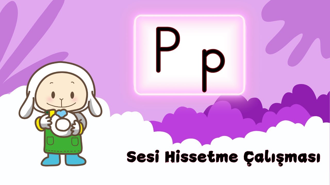 #yenimüfredat  p sesi hissettirme ve tanıma çalışması #psesi