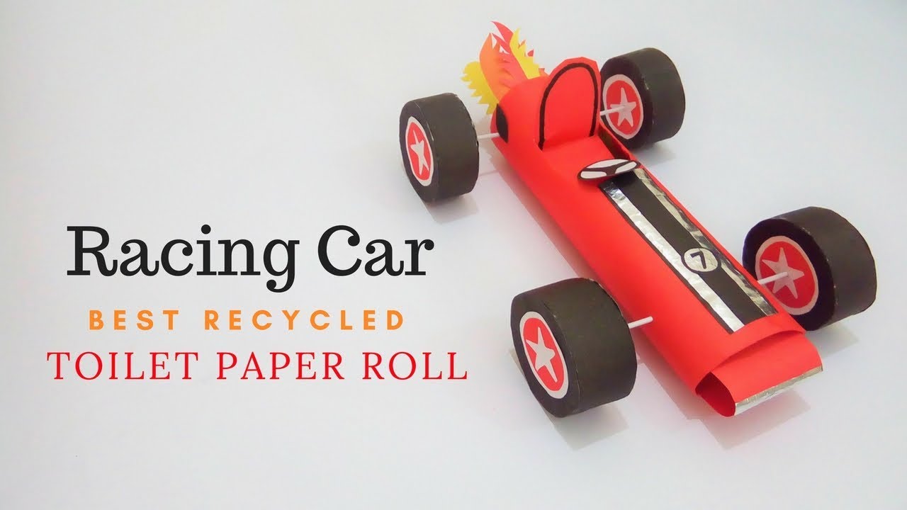 Paper Racing Car: Best Recycled Toilet Paper Roll | How To Make a Racing Car Craft