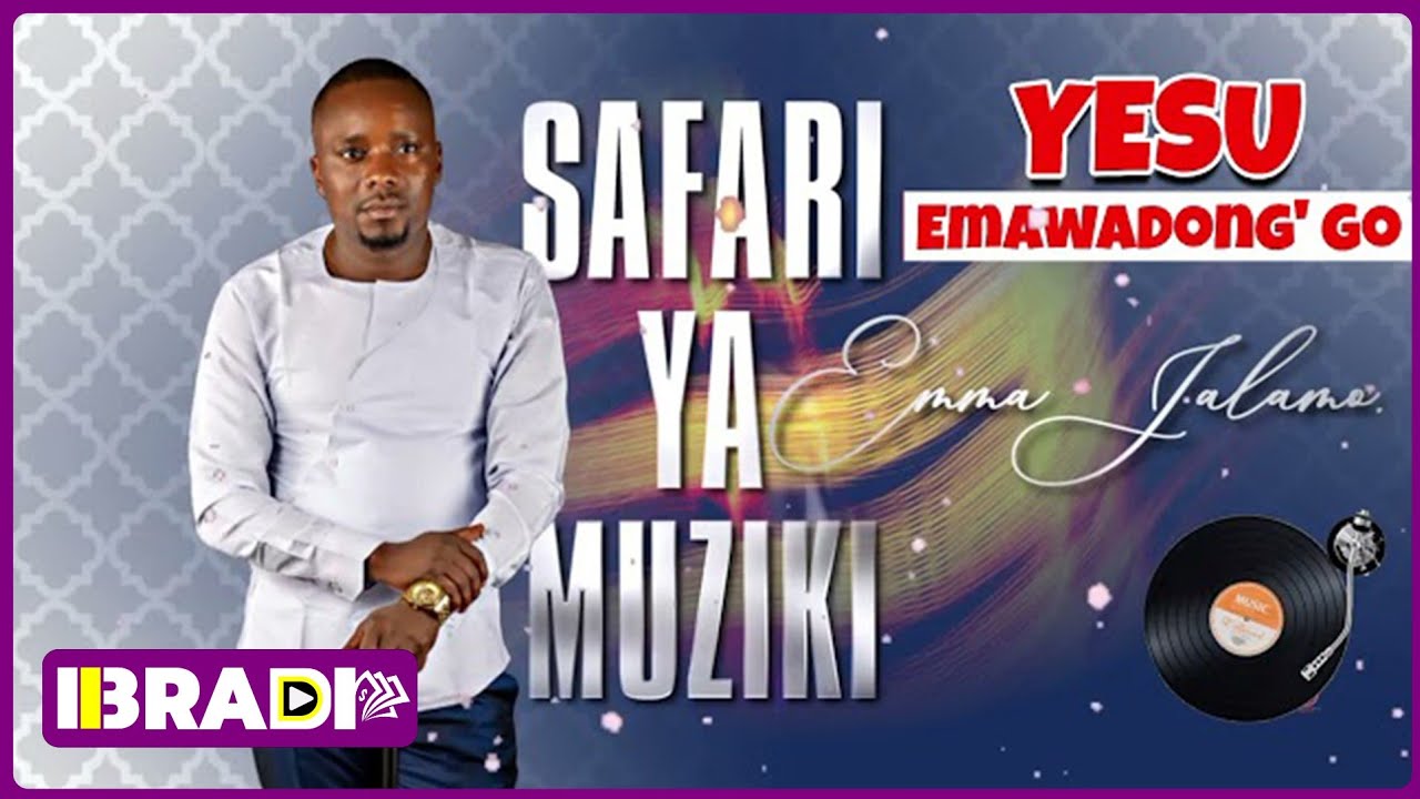 Emma Jalamo - Yesu Emawadong' Go [Sms "Skiza 69812778" to "811"]