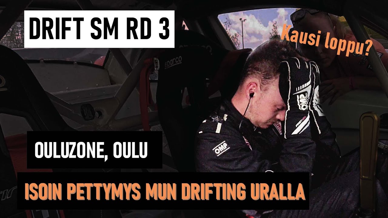 Drift SM RD 3 Oulu - Isoin pettymys mun drifting uralla