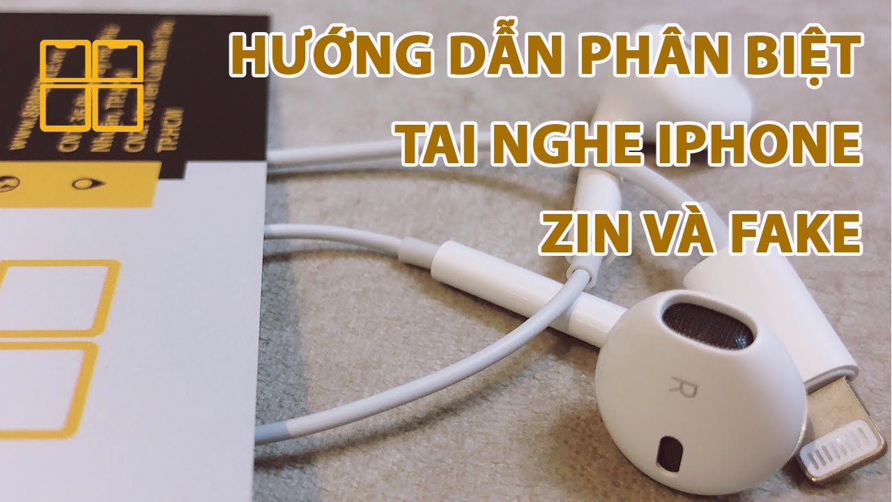 Hướng Dẫn Cách Phân Biệt Tai Nghe Iphone Zin Và Fake Đơn Giản Nhất | 88Mobile