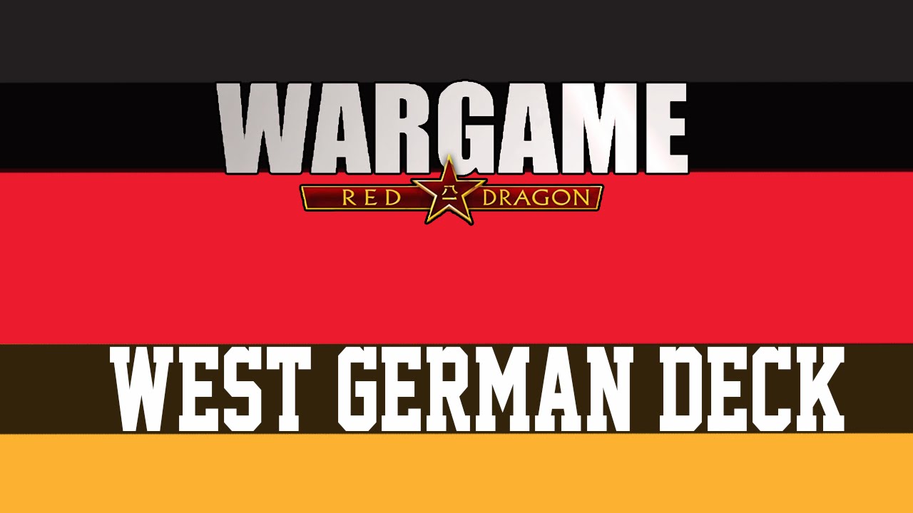 Wargame: Red Dragon - West Germany - Deck Review