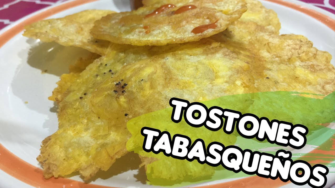 TOSTONES TABASQUEÑOS
