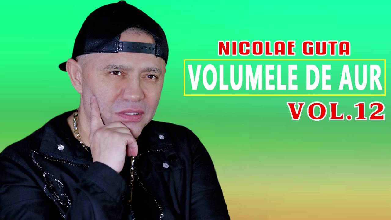 Nicolae Guta - Volumele de aur - Vol 12