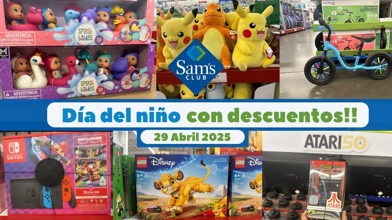 Especial: Día del niño con DESCUENTOS en Sam’s Club 🇲🇽| 2025 | #comprasefectivas #diadelniño